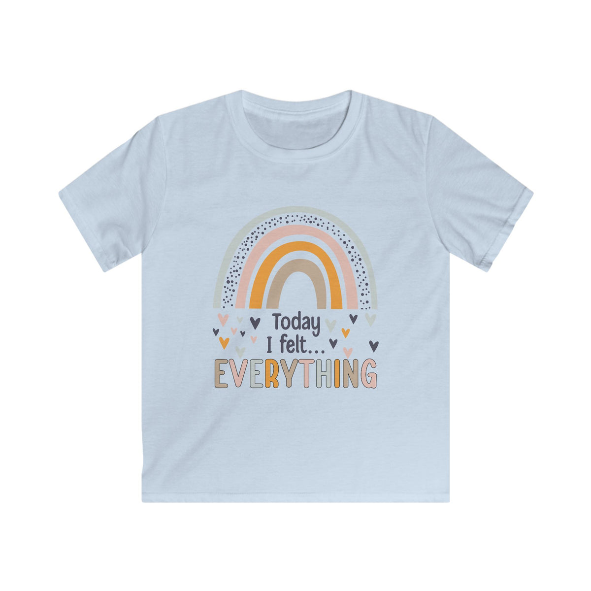 Today I Felt Everything Tee