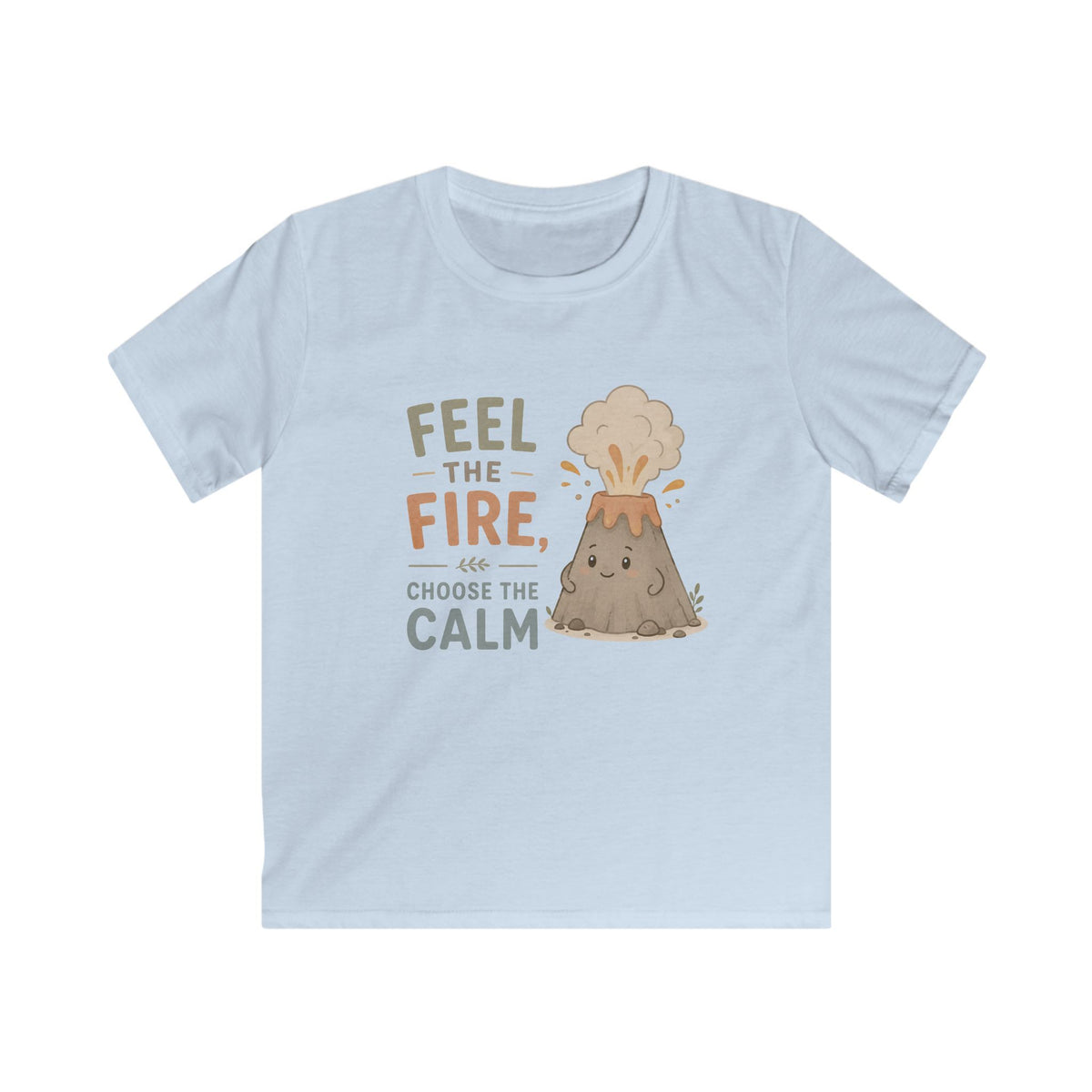 Feel Fire Choose Calm Tee