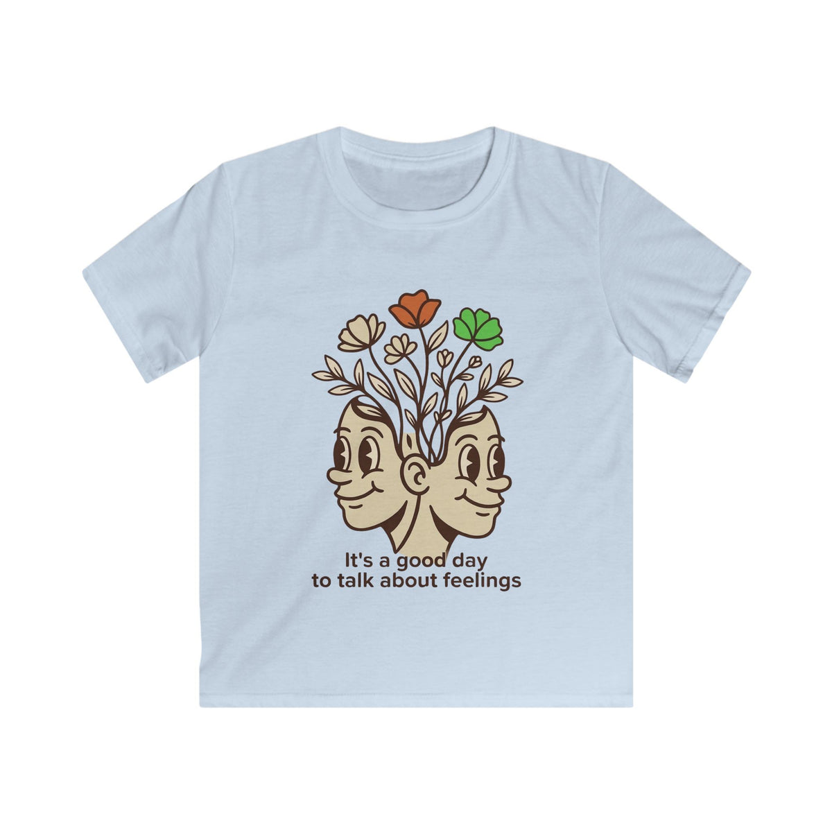 Its A Good Day to Talk about Feelings Tee