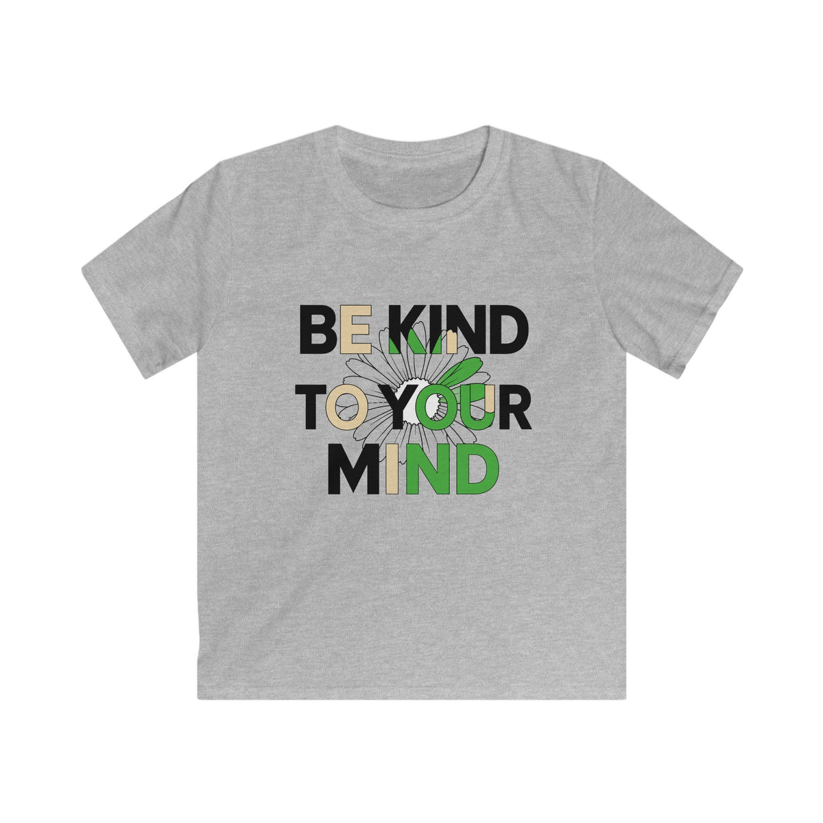 Be Kind to Your Mind 2 Tee