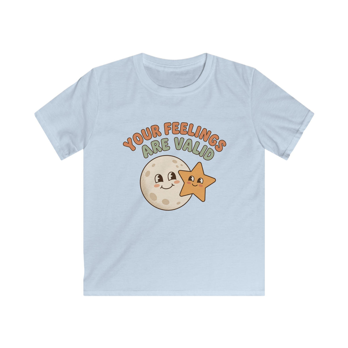 Your Feelings are Valid Tee